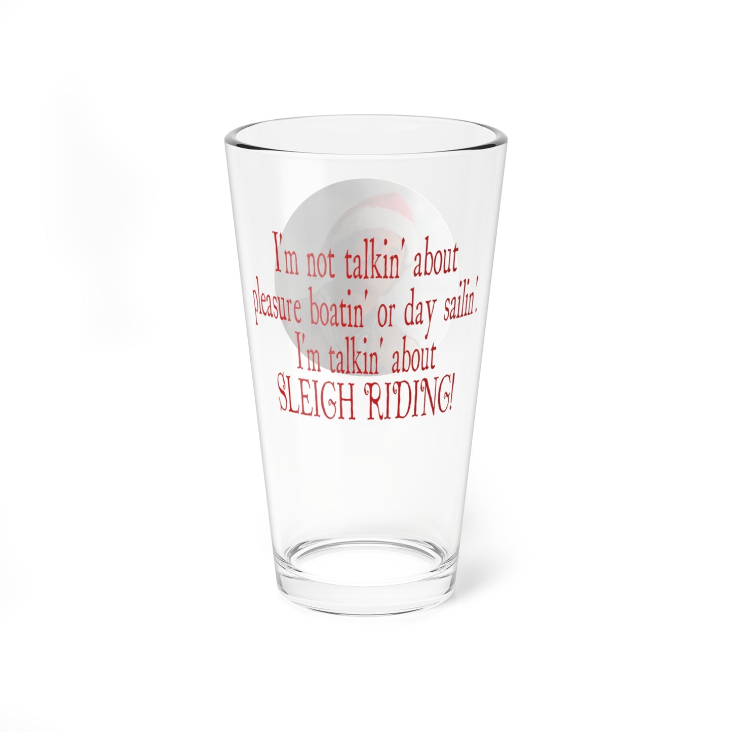Santa Quint - 16 oz. Pint Glass - Drop #006