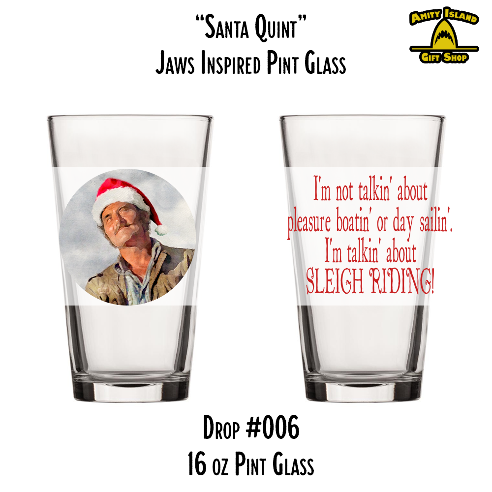 Santa Quint - 16 oz. Pint Glass - Drop #006